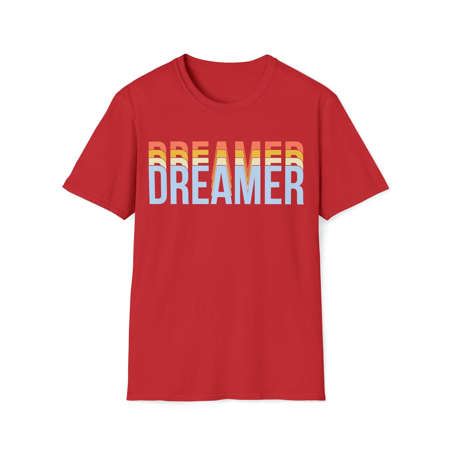 Dreamer - Inspirational T-shirt, unisex positivity, Graphic Tee, Motivational shirt