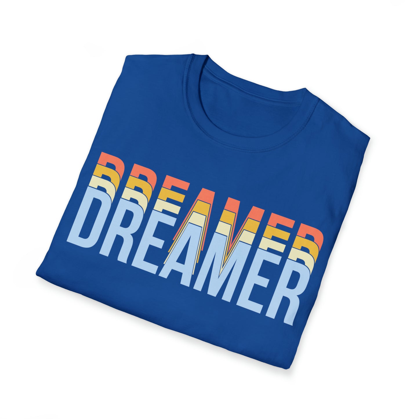 Dreamer - Inspirational T-shirt, unisex positivity, Graphic Tee, Motivational shirt